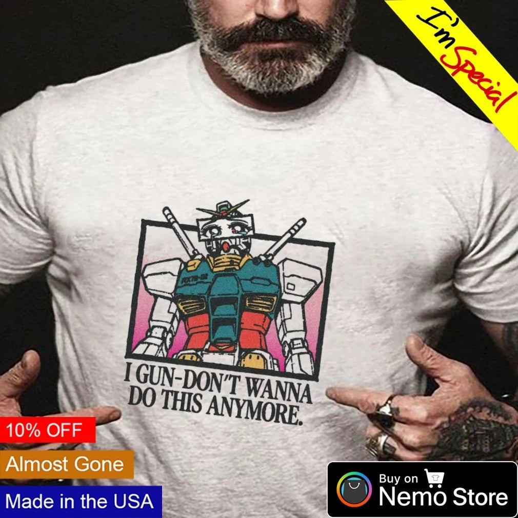 Gun Dam I gun-don't wanna do this anymore - Adult & Kids T-Shirts, Sweatshirts & Hoodies apparel design preview 3