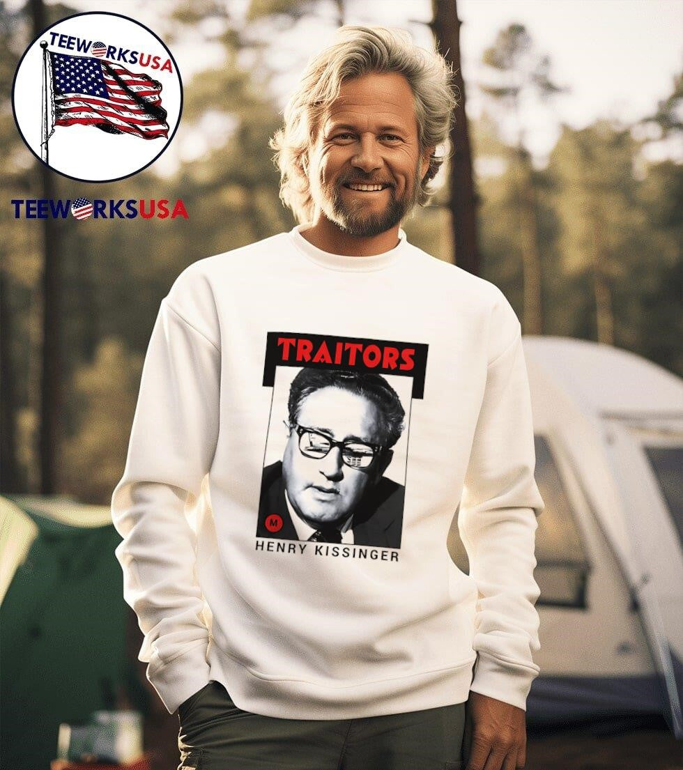 Traitors Henry Kissinger - Adult & Kids T-Shirts, Sweatshirts & Hoodies apparel design preview 3
