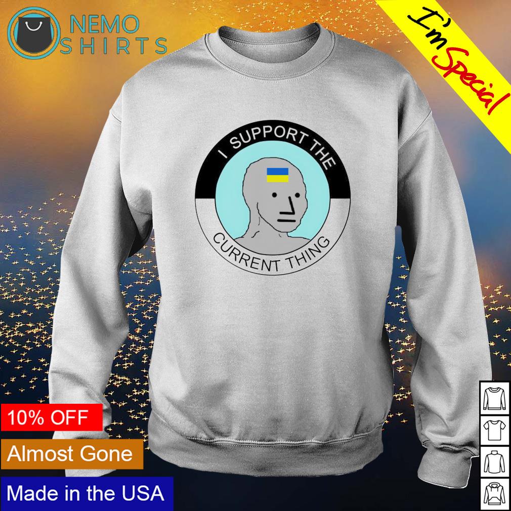 Ukraine I support the current thing - Adult & Kids T-Shirts, Sweatshirts & Hoodies apparel design preview 4