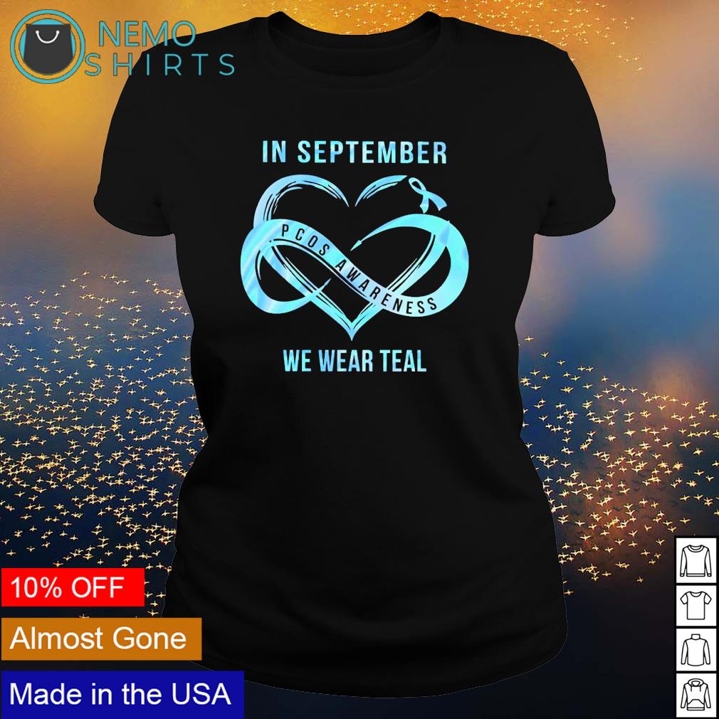 In September pcos awareness we wear teal - Adult & Kids T-Shirts, Sweatshirts & Hoodies apparel design preview 3