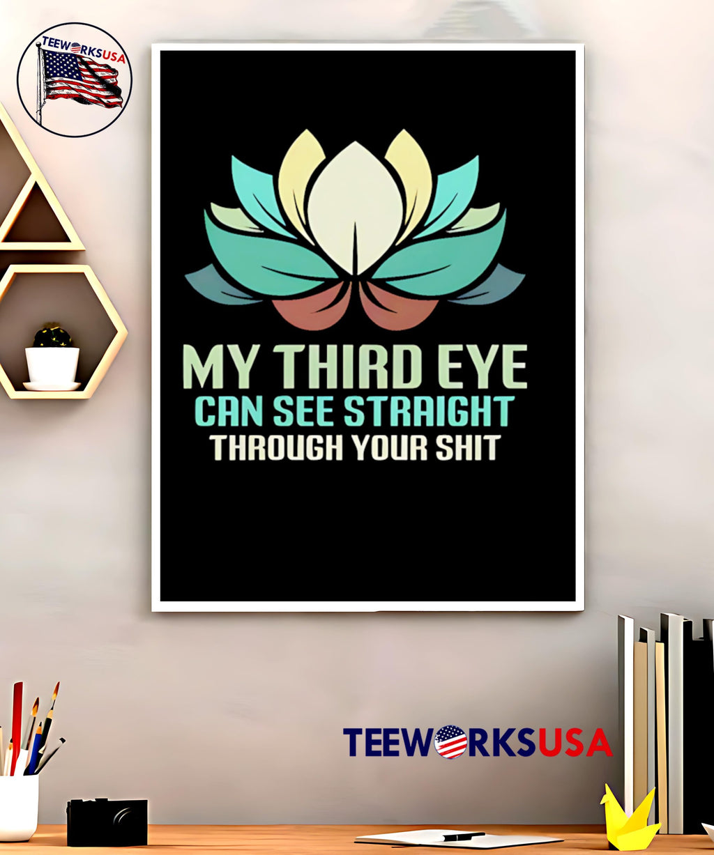 My Third Eye Can See Straight Through Your Shit Retro - Adult & Kids T-Shirts, Sweatshirts & Hoodies apparel design preview 5