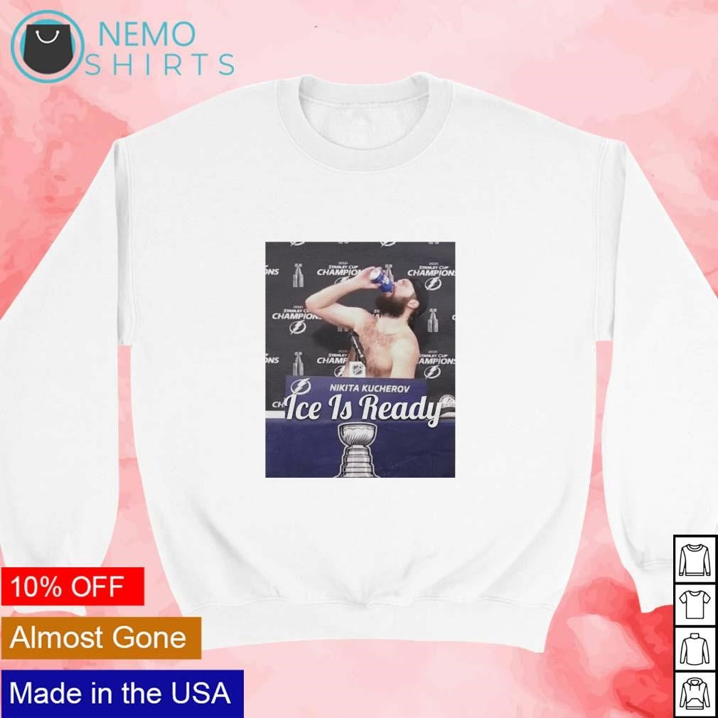Lightning Nikita Kucherov chug shirtless ice is ready - Adult & Kids T-Shirts, Sweatshirts & Hoodies apparel design preview 3