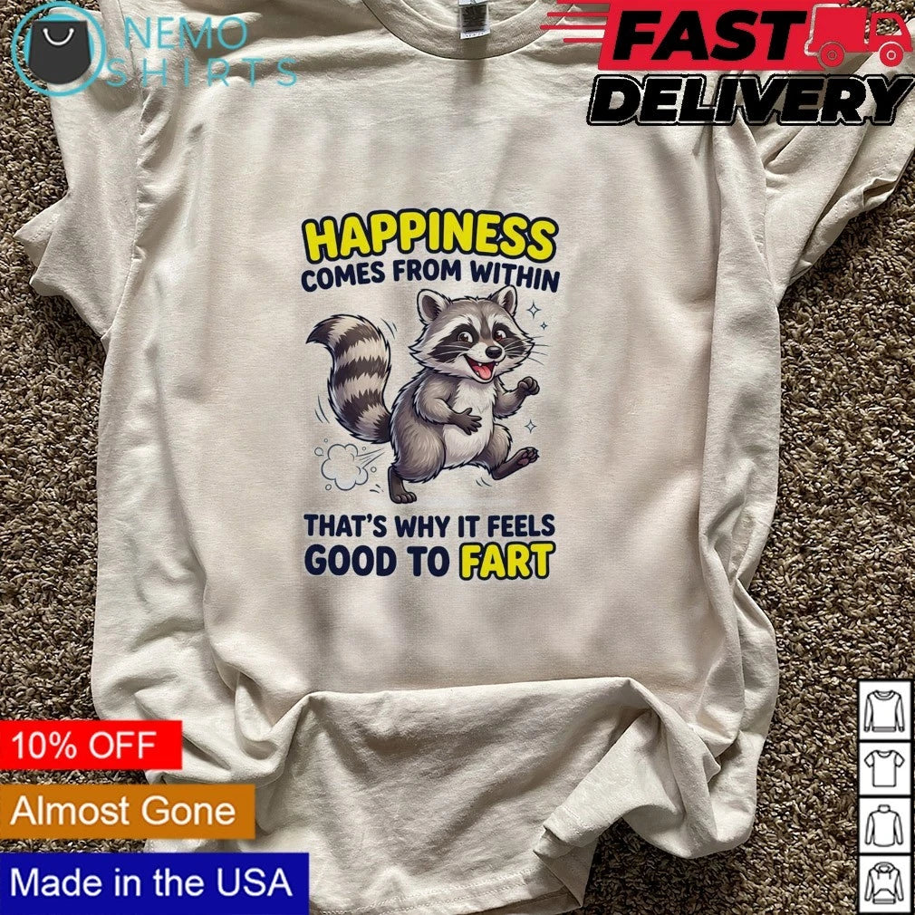 Raccoon Happiness Comes From Within That's Why It - Adult & Kids T-Shirts, Sweatshirts & Hoodies apparel design preview 5