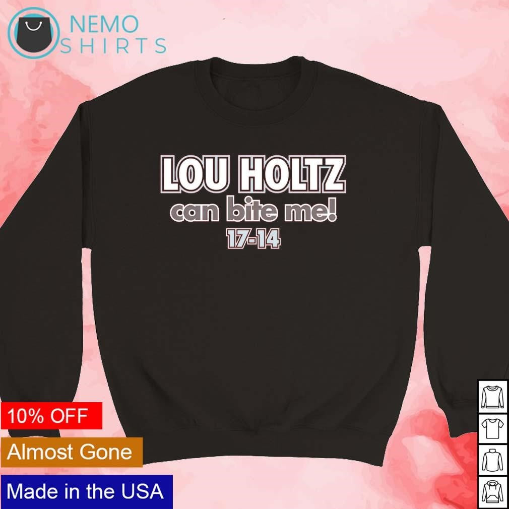 Lou Holtz can bite me score - Adult & Kids T-Shirts, Sweatshirts & Hoodies product image 3