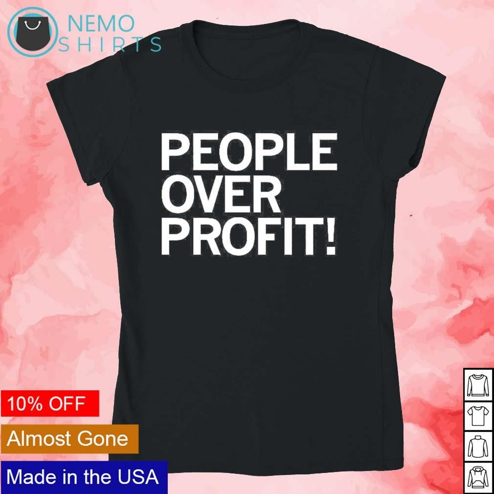 People over profit - Adult & Kids T-Shirts, Sweatshirts & Hoodies apparel design preview 4
