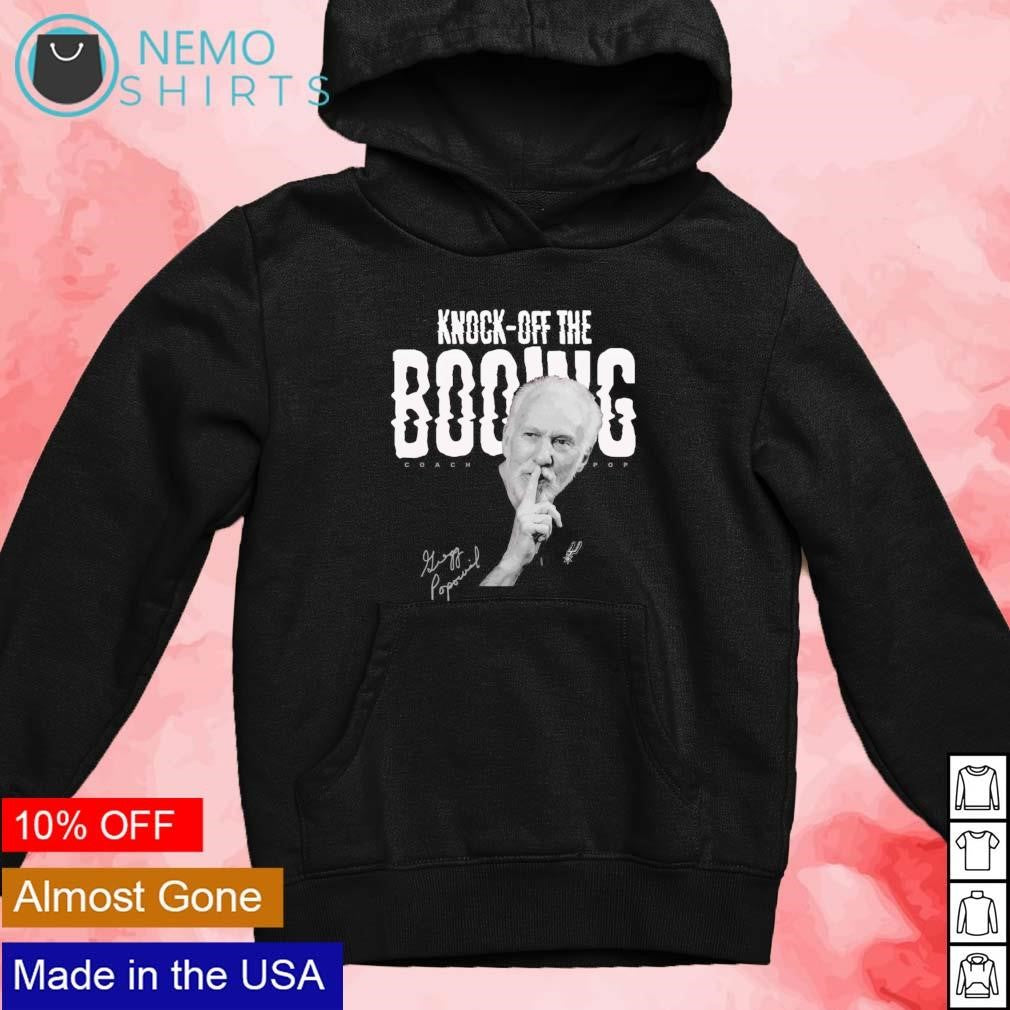 Gregg Popovich knock off the booing signature - Adult & Kids T-Shirts, Sweatshirts & Hoodies apparel design preview 4