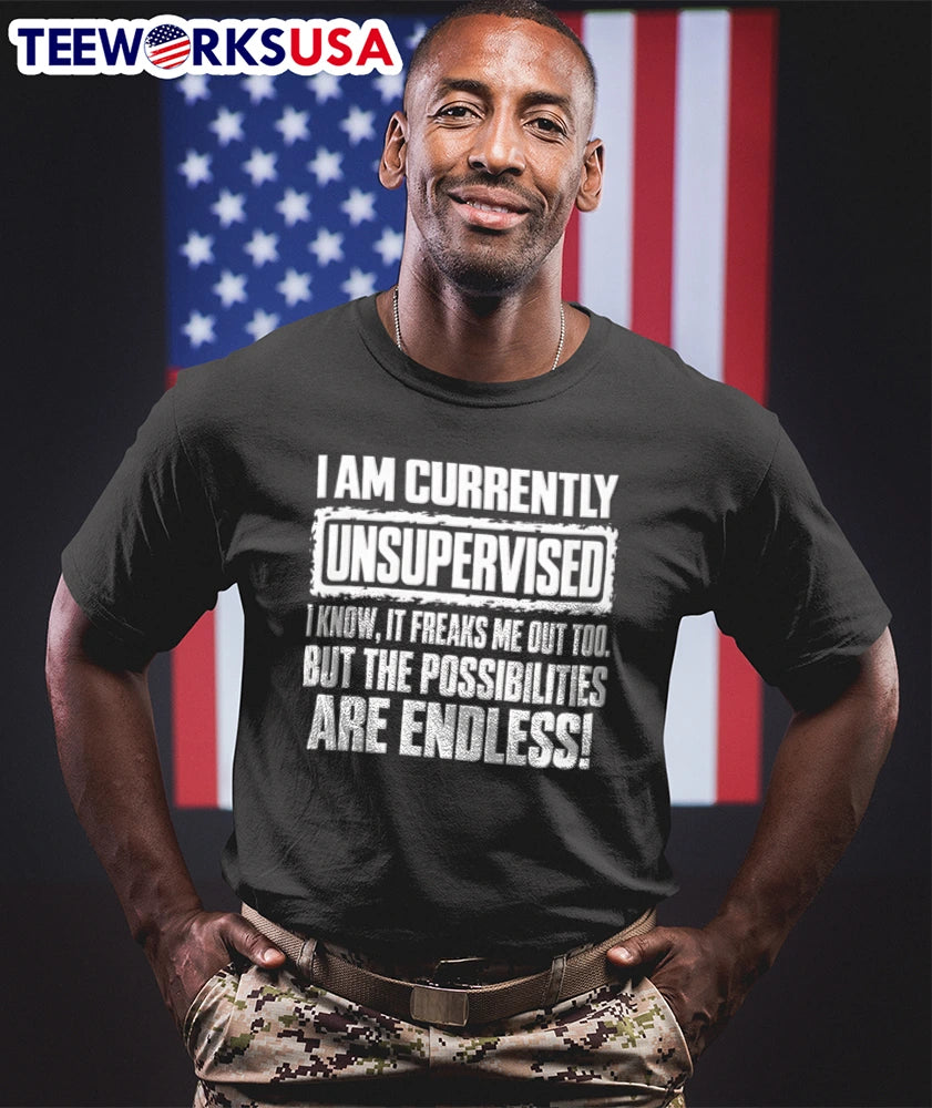 I Am Currently Unsupervised Know It Freaks Me Out Too - Adult & Kids T-Shirts, Sweatshirts & Hoodies apparel design preview 1