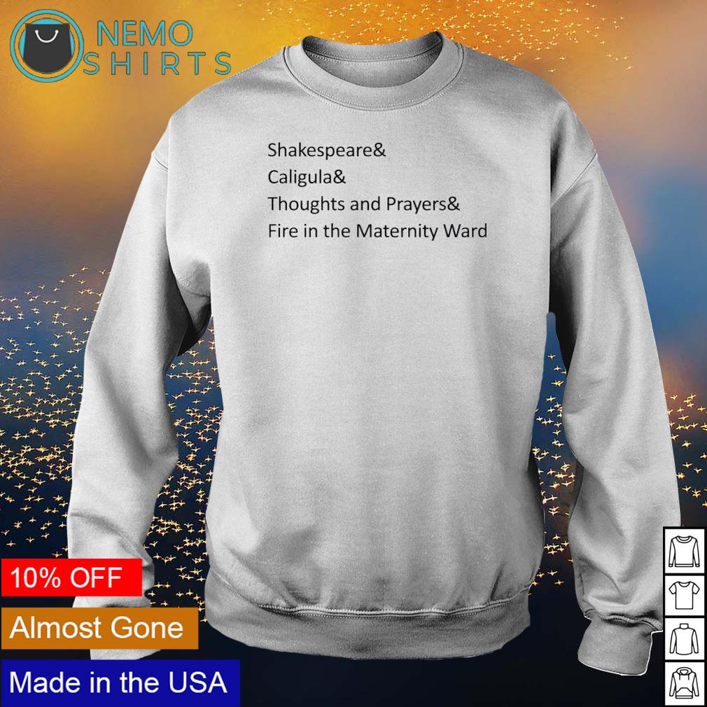 Shakespeare Caligula thoughts and prayers - Adult & Kids T-Shirts, Sweatshirts & Hoodies apparel design preview 4