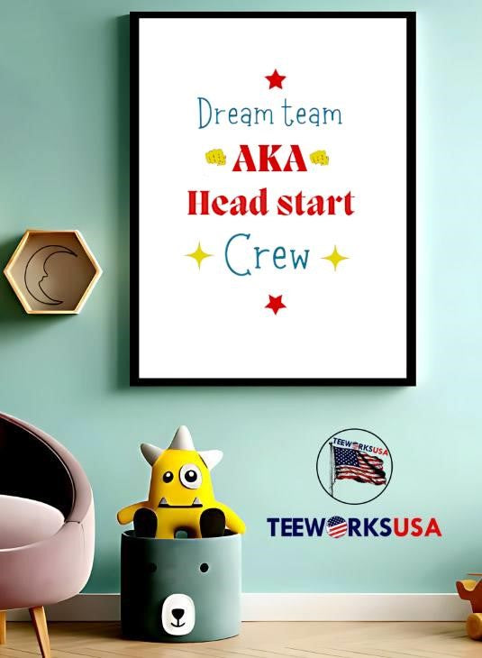 Dream team AKA Head start Crew - Adult & Kids T-Shirts, Sweatshirts & Hoodies apparel design preview 3