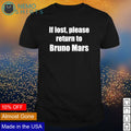 If lost please return to Bruno Mars - Adult & Kids T-Shirts, Sweatshirts & Hoodies product image 1