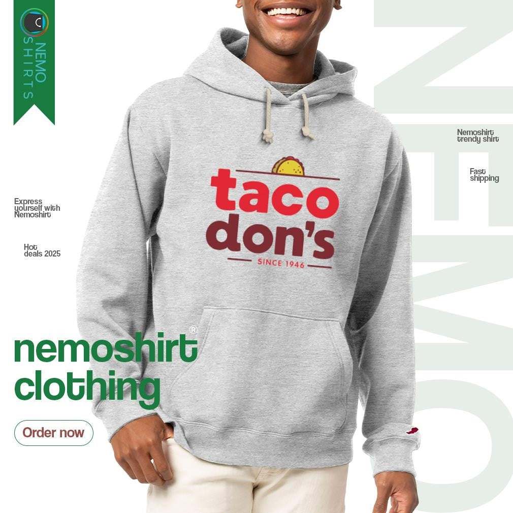 Taco don't since 1946 - Adult & Kids T-Shirts, Sweatshirts & Hoodies apparel design preview 2