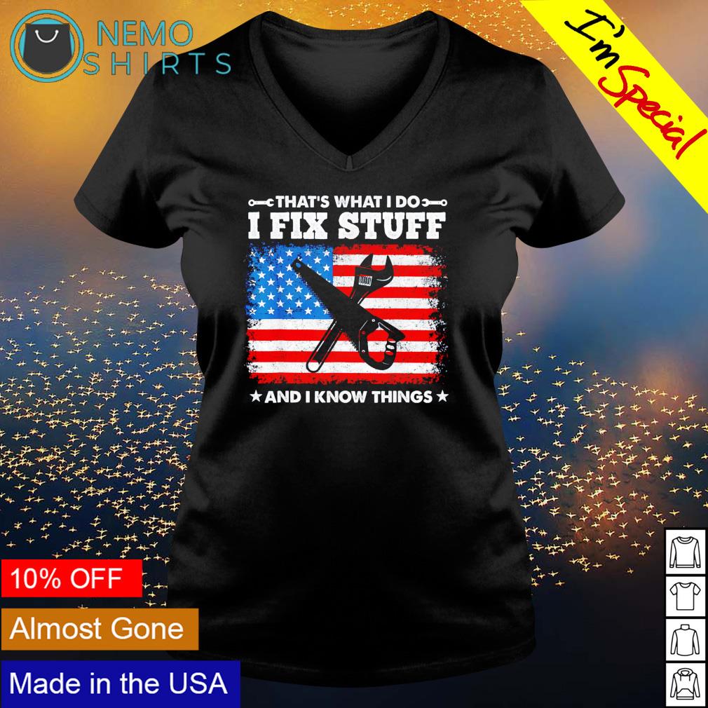 That's what I do fix stuff and know things American - Adult & Kids T-Shirts, Sweatshirts & Hoodies apparel design preview 5