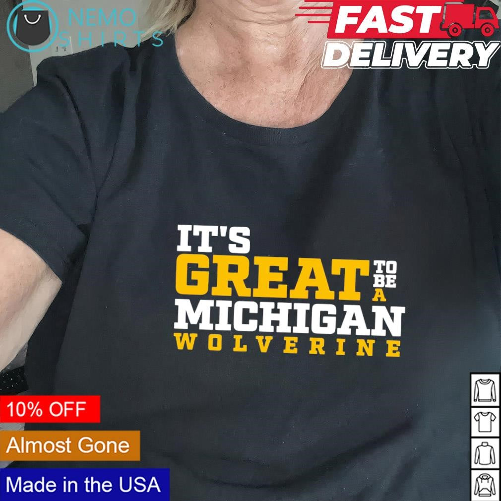 It's great to be a Michigan Wolverine fan - Adult & Kids T-Shirts, Sweatshirts & Hoodies apparel design preview 2