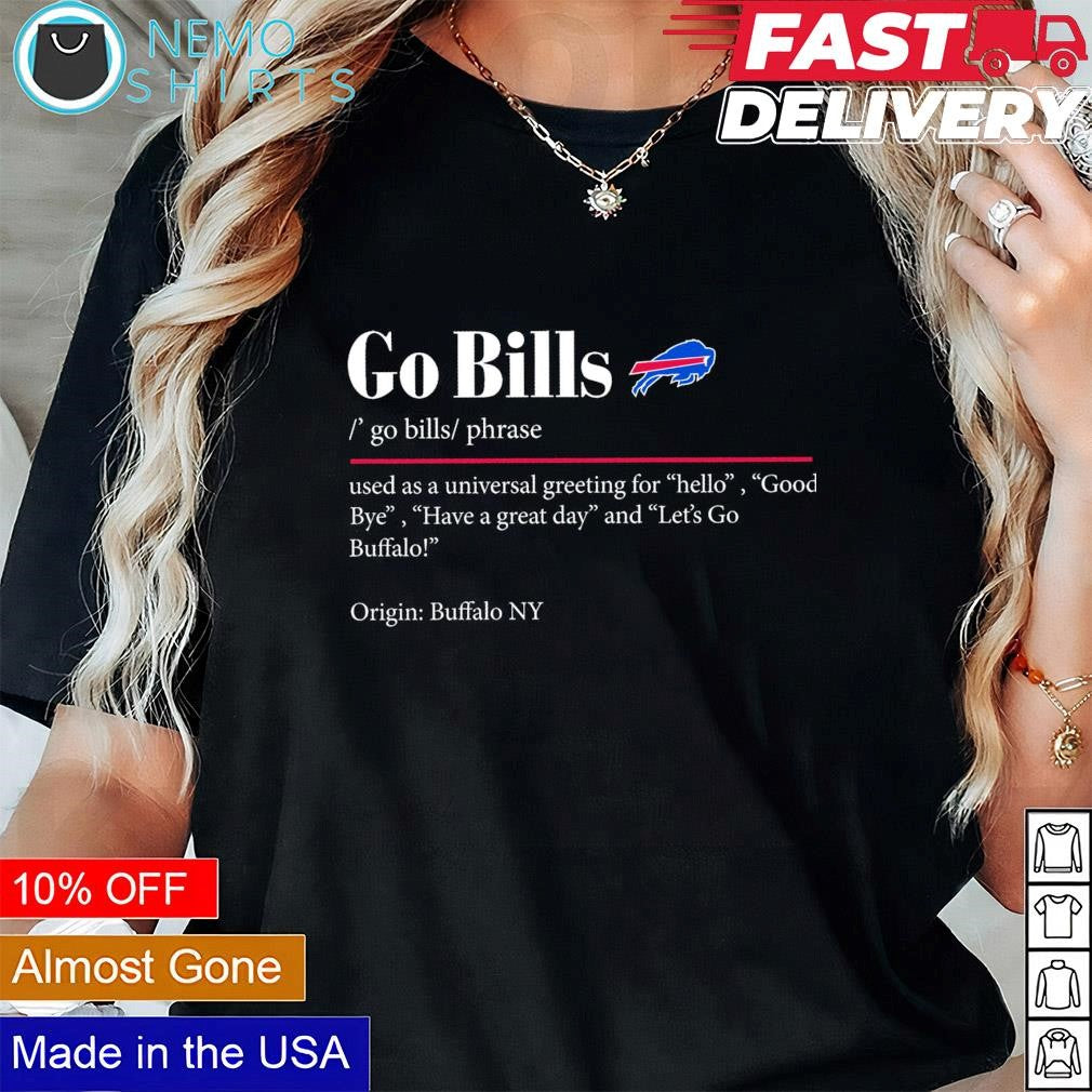 Go Bills phrase definition origin Buffalo NY - Adult & Kids T-Shirts, Sweatshirts & Hoodies apparel design preview 1