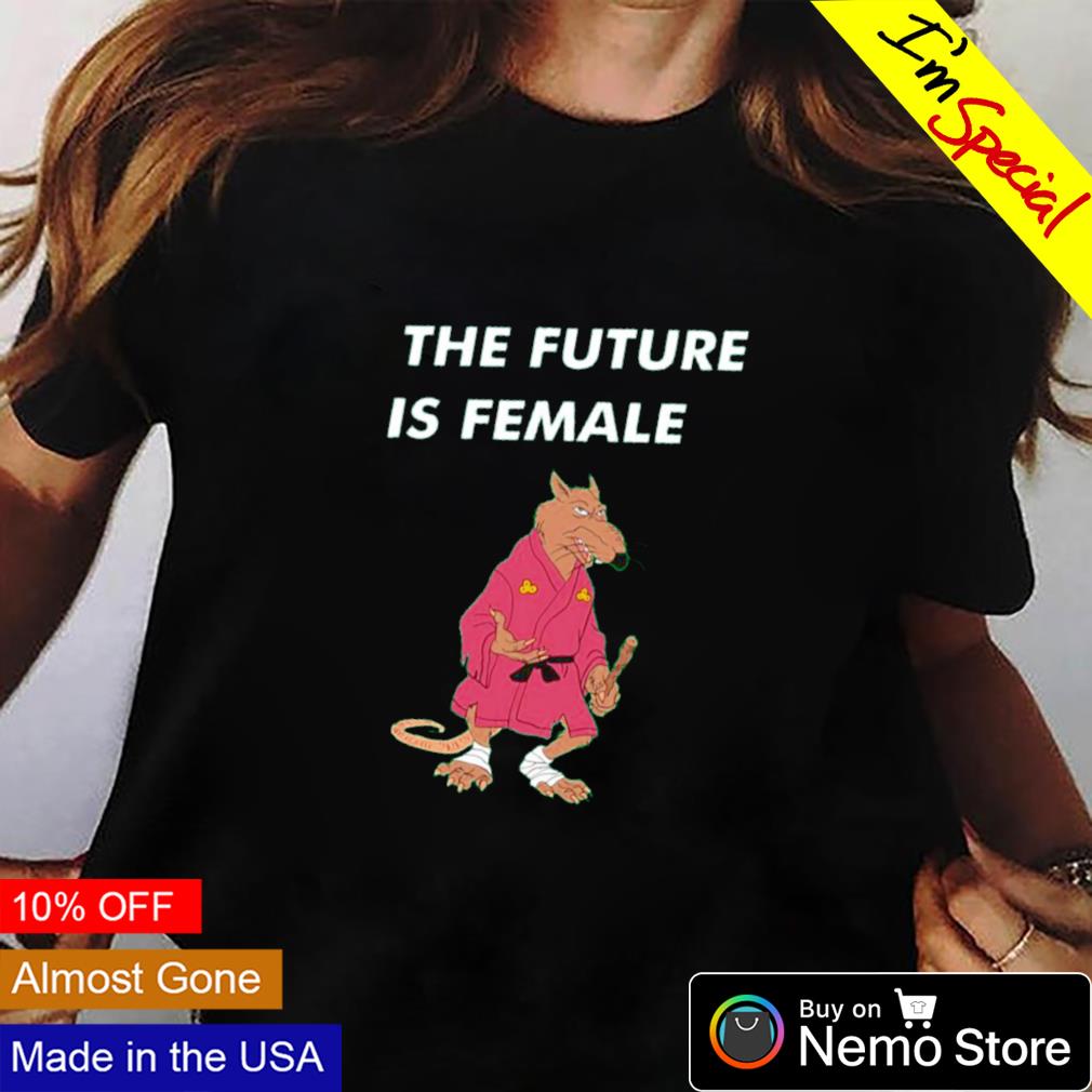 Splinter the future is female - Adult & Kids T-Shirts, Sweatshirts & Hoodies apparel design preview 2