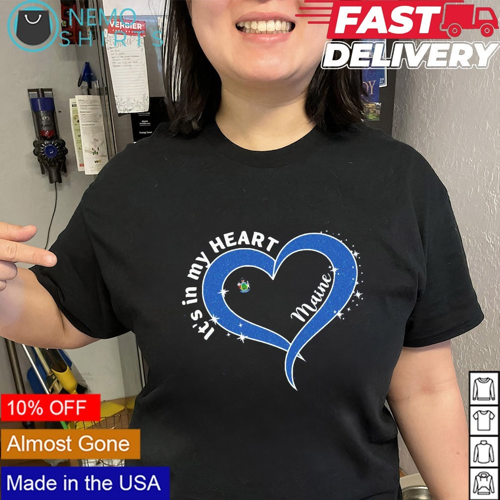 It's in my heart Maine - Adult & Kids T-Shirts, Sweatshirts & Hoodies apparel design preview 2