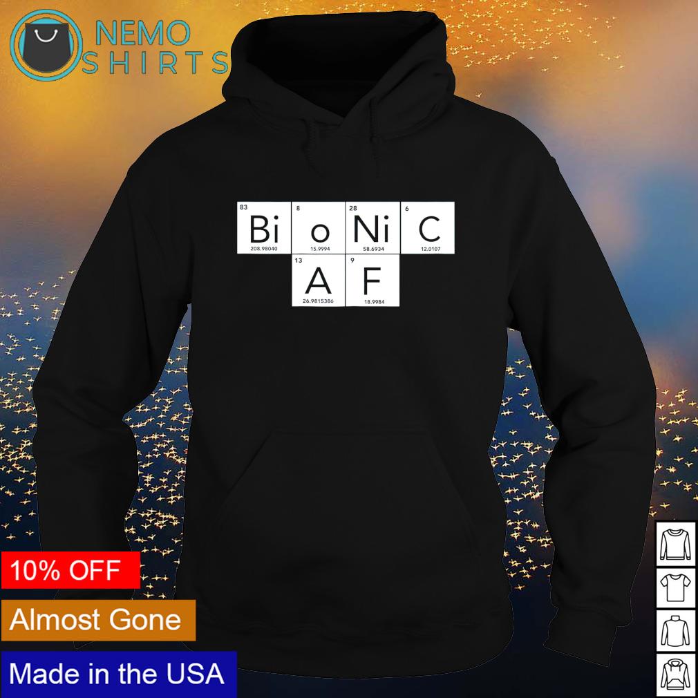 Bionic AF Periodic Table - Adult & Kids T-Shirts, Sweatshirts & Hoodies apparel design preview 2
