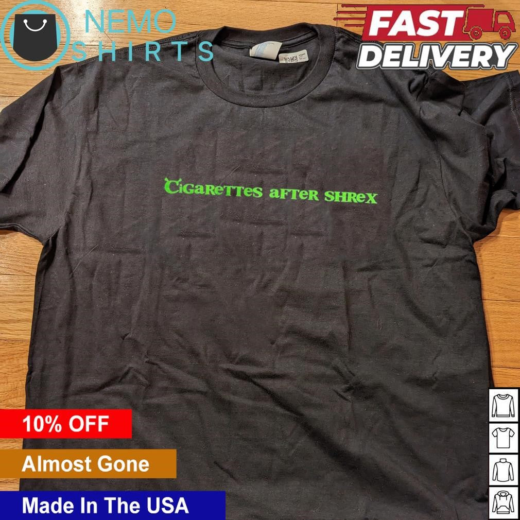 Cigarettes after shrex - Adult & Kids T-Shirts, Sweatshirts & Hoodies apparel design preview 4
