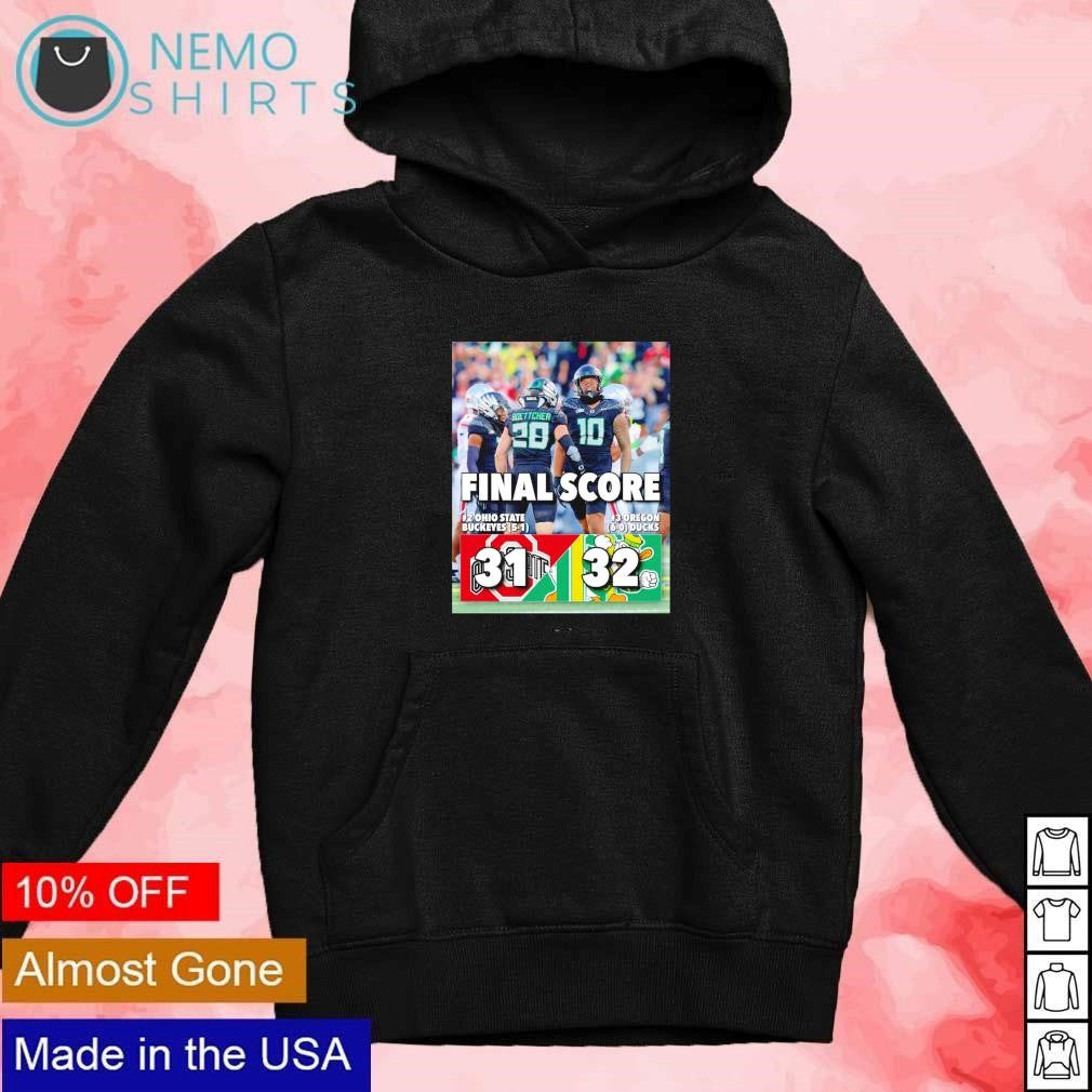 Oregon Ducks vs Ohio State Buckeyes final score 32 31 - Adult & Kids T-Shirts, Sweatshirts & Hoodies apparel design preview 2