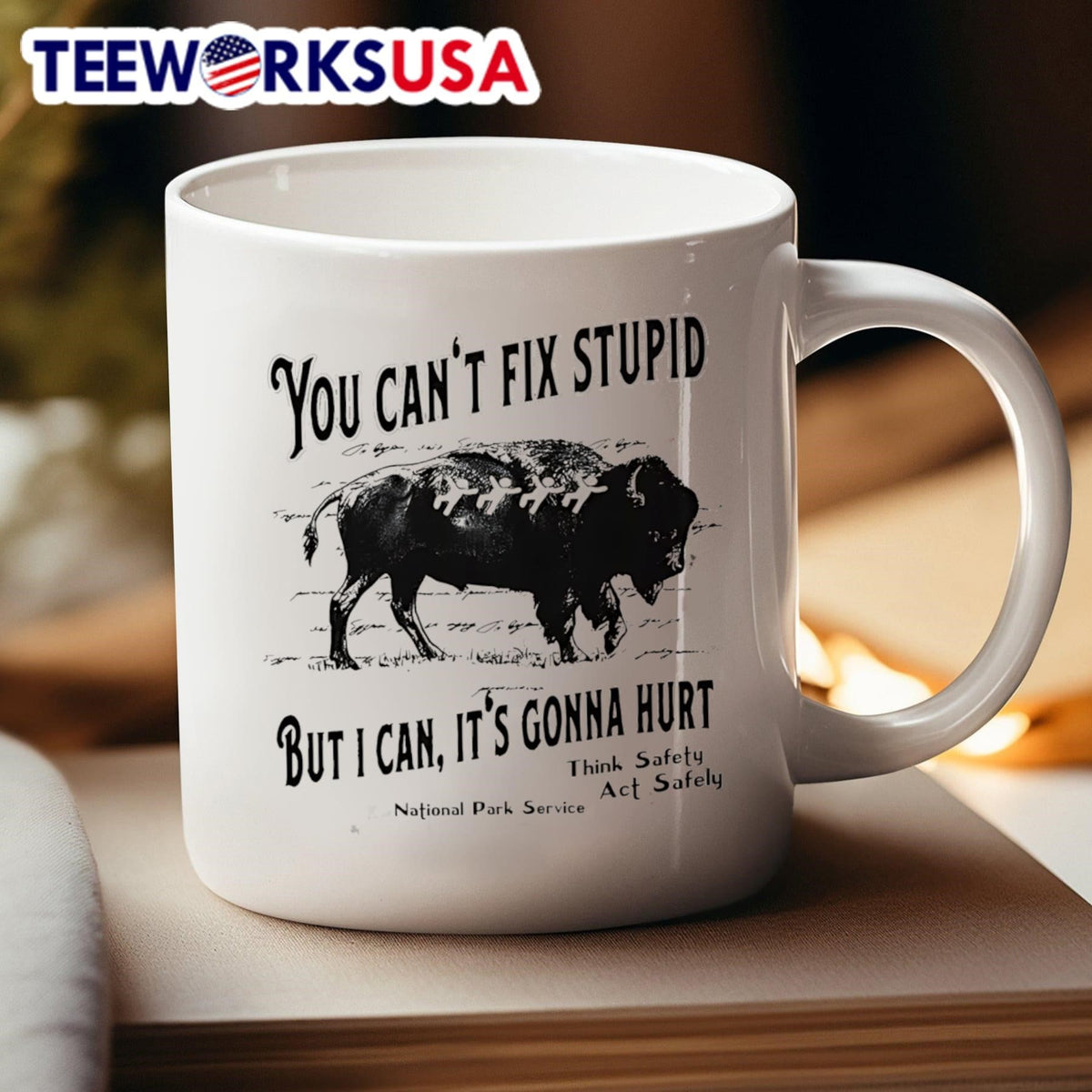 You Can't Fix Stupid But I Can It's Gonna Hurt Bison - Adult & Kids T-Shirts, Sweatshirts & Hoodies apparel design preview 4