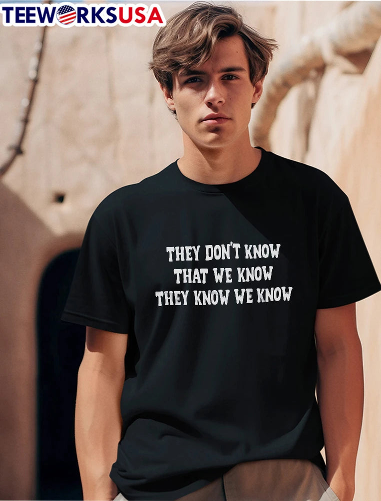 They Dont Know That We Clay Lettering Text Black - Adult & Kids T-Shirts, Sweatshirts & Hoodies apparel design preview 1