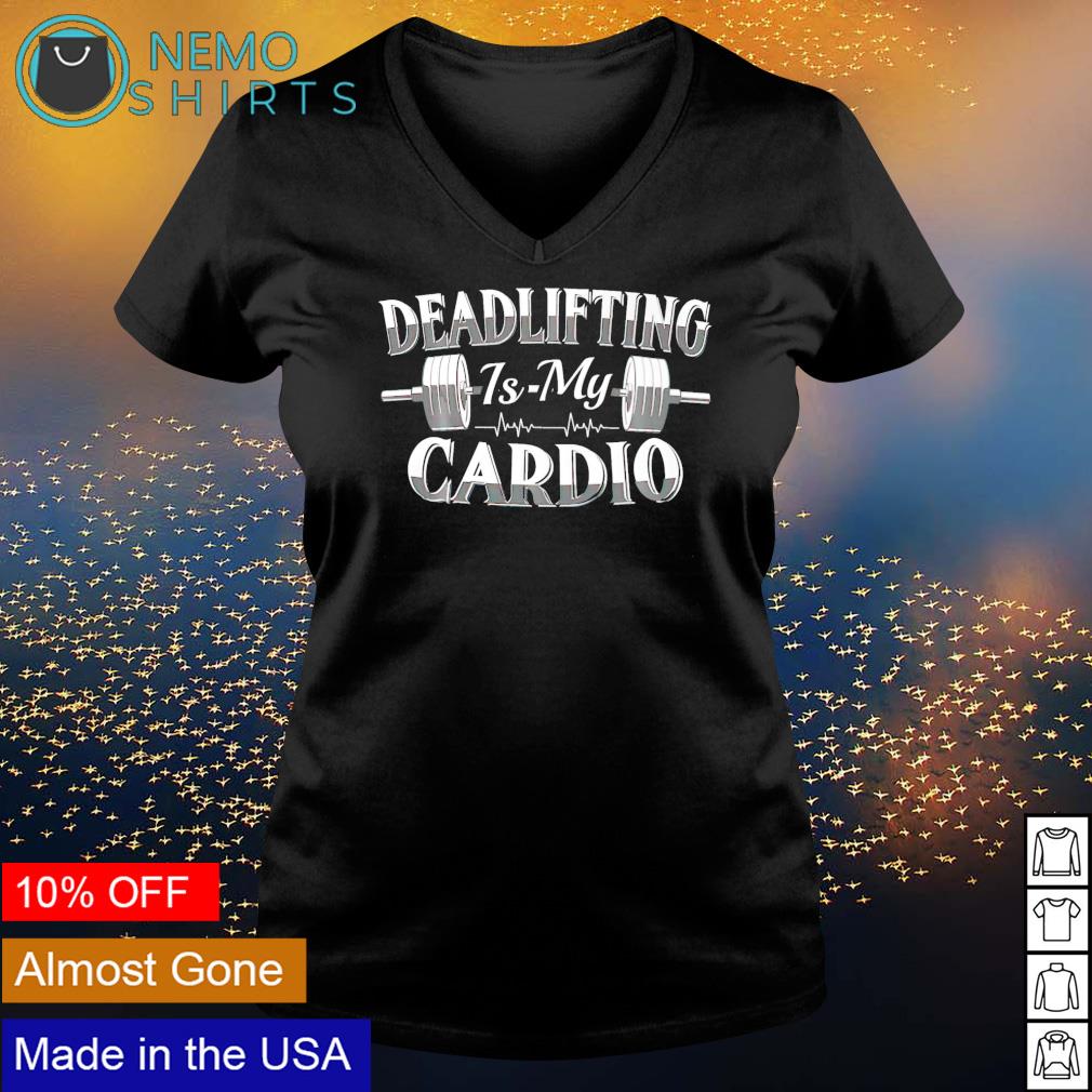 Weightlifting deadlifting is my cardio - Adult & Kids T-Shirts, Sweatshirts & Hoodies apparel design preview 5