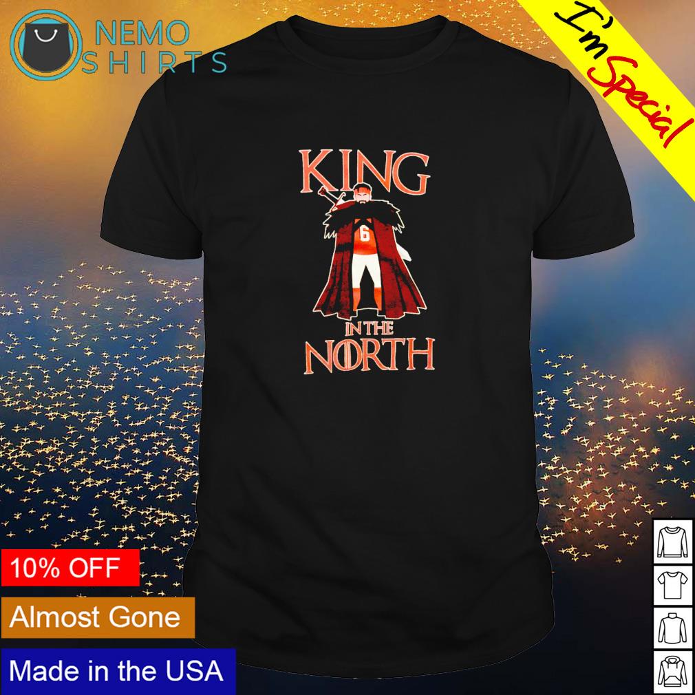 Baker Mayfield Game of Thrones king in the north - Adult & Kids T-Shirts, Sweatshirts & Hoodies apparel design preview 1