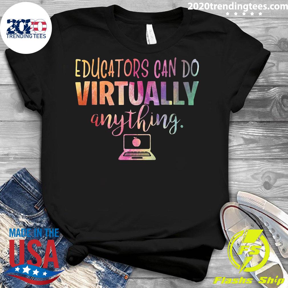 Educators Can Do Virtually Anything - Adult & Kids T-Shirts, Sweatshirts & Hoodies apparel design preview 3