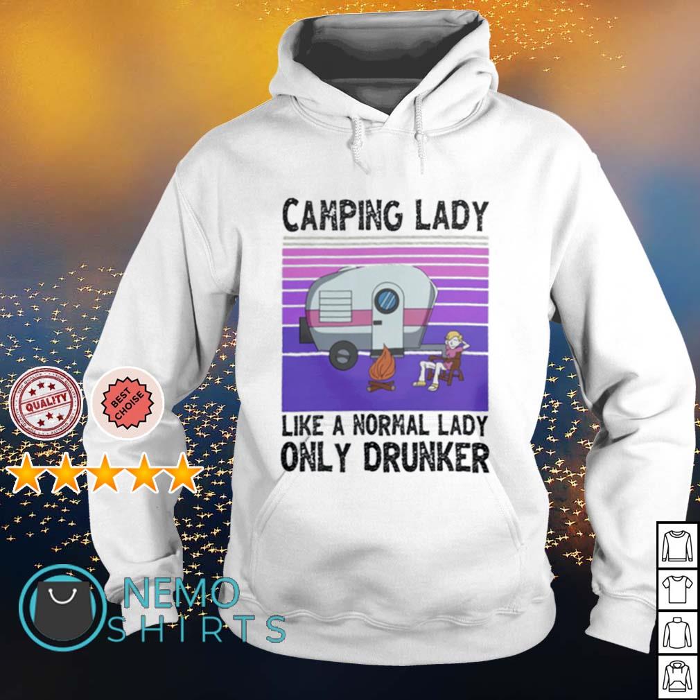 Camping lady like a normal only drunker campfire - Adult & Kids T-Shirts, Sweatshirts & Hoodies apparel design preview 2