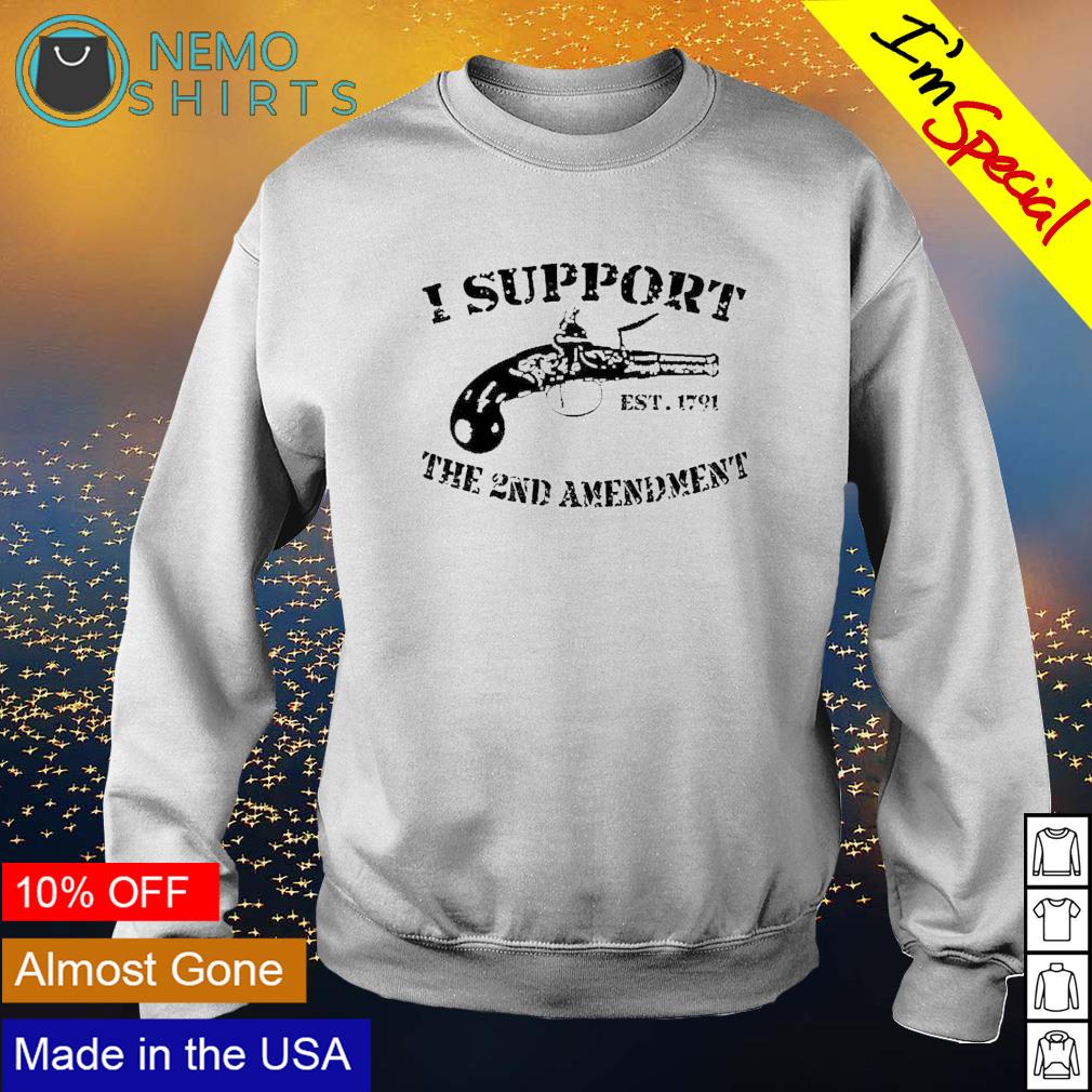 I support the 2nd amendment est 1791 - Adult & Kids T-Shirts, Sweatshirts & Hoodies apparel design preview 4