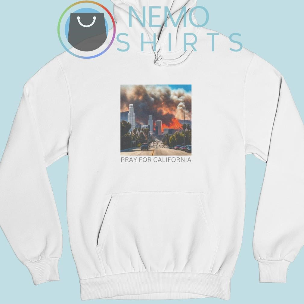 Pray for California LA fire - Adult & Kids T-Shirts, Sweatshirts & Hoodies product image 2