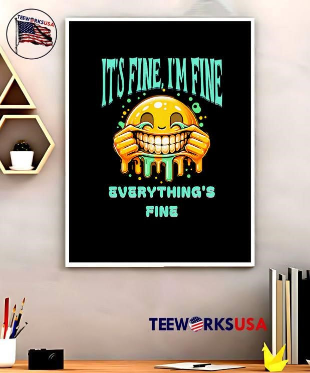 It's Fine I'm Everything's smile - Adult & Kids T-Shirts, Sweatshirts & Hoodies apparel design preview 5
