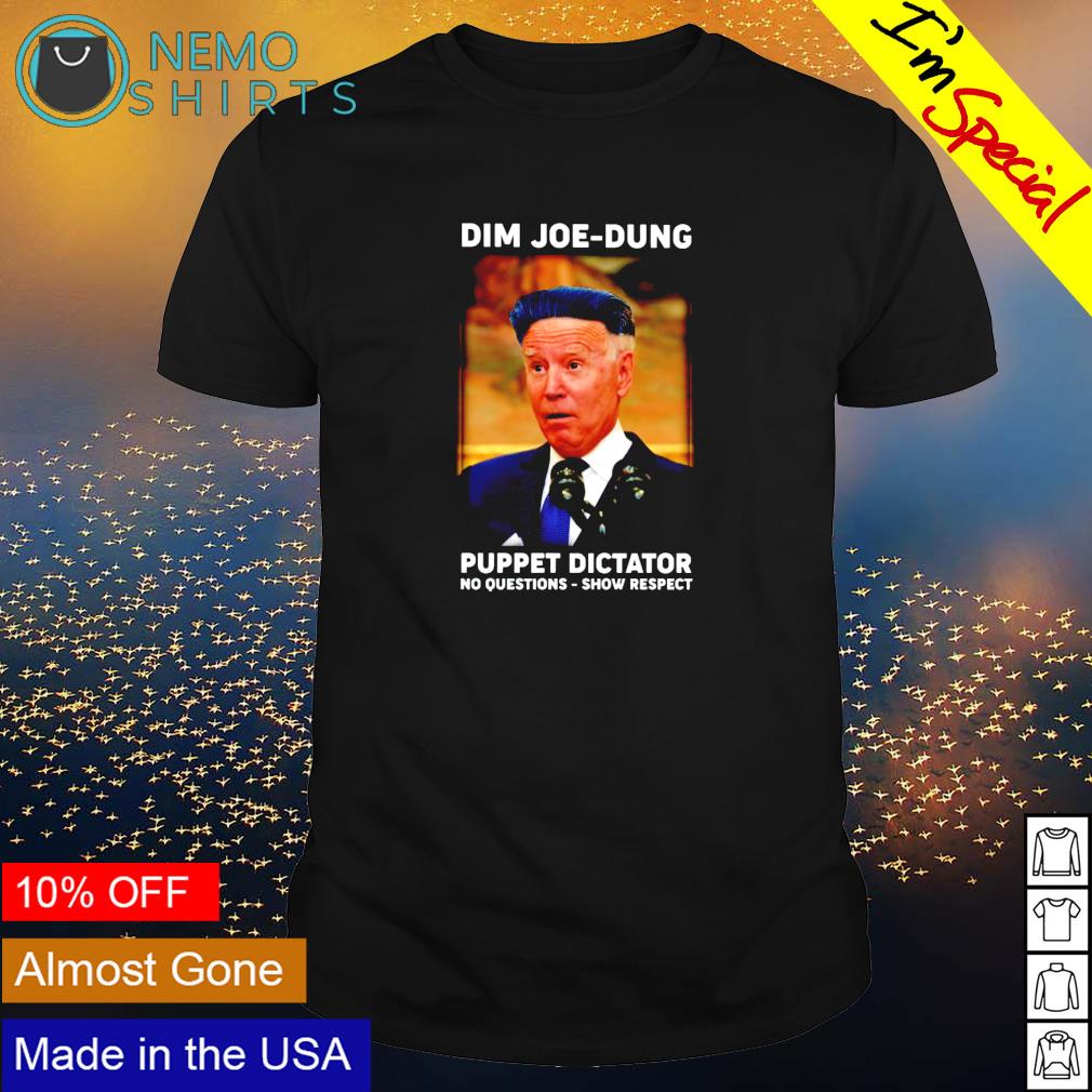 Dim Joe-Dung puppet dictator - Adult & Kids T-Shirts, Sweatshirts & Hoodies product image 1