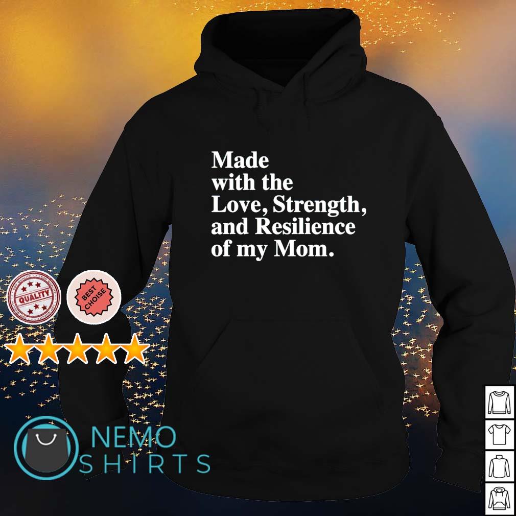 Made with the love strength and resilience of my Mom - Adult & Kids T-Shirts, Sweatshirts & Hoodies apparel design preview 2