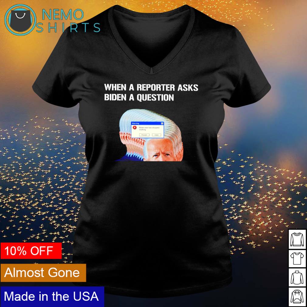 When a reporter asks Biden question - Adult & Kids T-Shirts, Sweatshirts & Hoodies apparel design preview 5