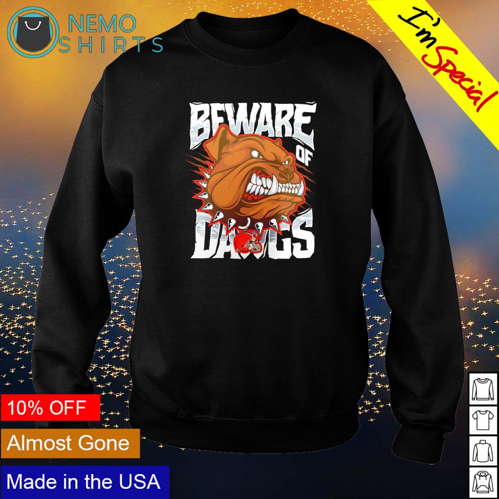 Cleveland Browns beware of dawgs - Adult & Kids T-Shirts, Sweatshirts & Hoodies apparel design preview 4