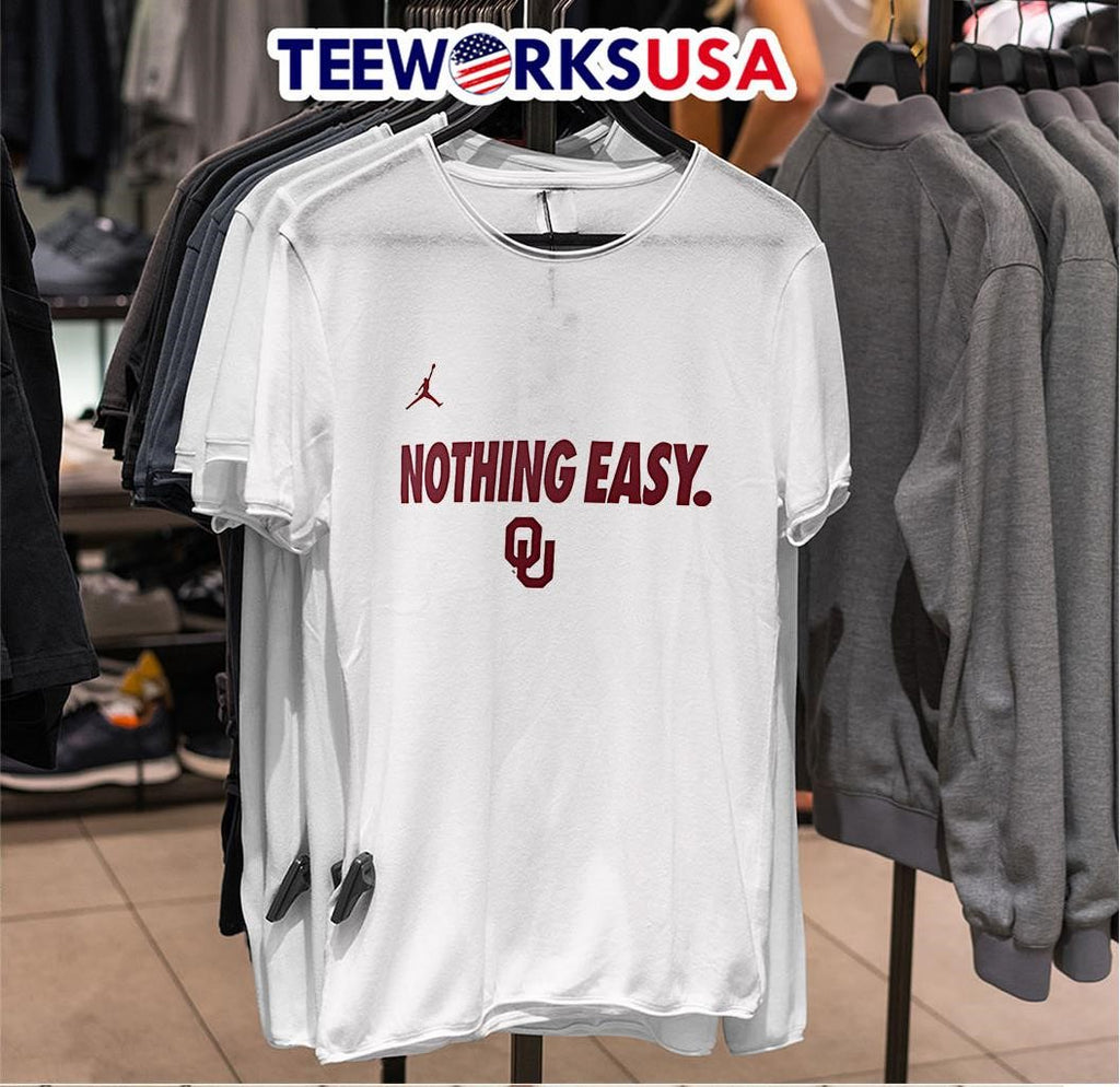 Oklahoma Sooners Nothing Easy - Adult & Kids T-Shirts, Sweatshirts & Hoodies apparel design preview 6
