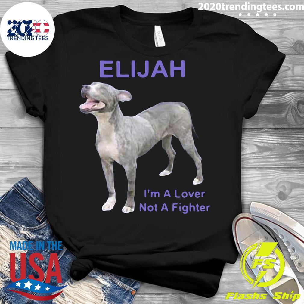 Elijah I'm A Lover Not Fighter - Adult & Kids T-Shirts, Sweatshirts & Hoodies apparel design preview 3