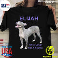 Elijah I'm A Lover Not Fighter - Adult & Kids T-Shirts, Sweatshirts & Hoodies apparel design preview 1