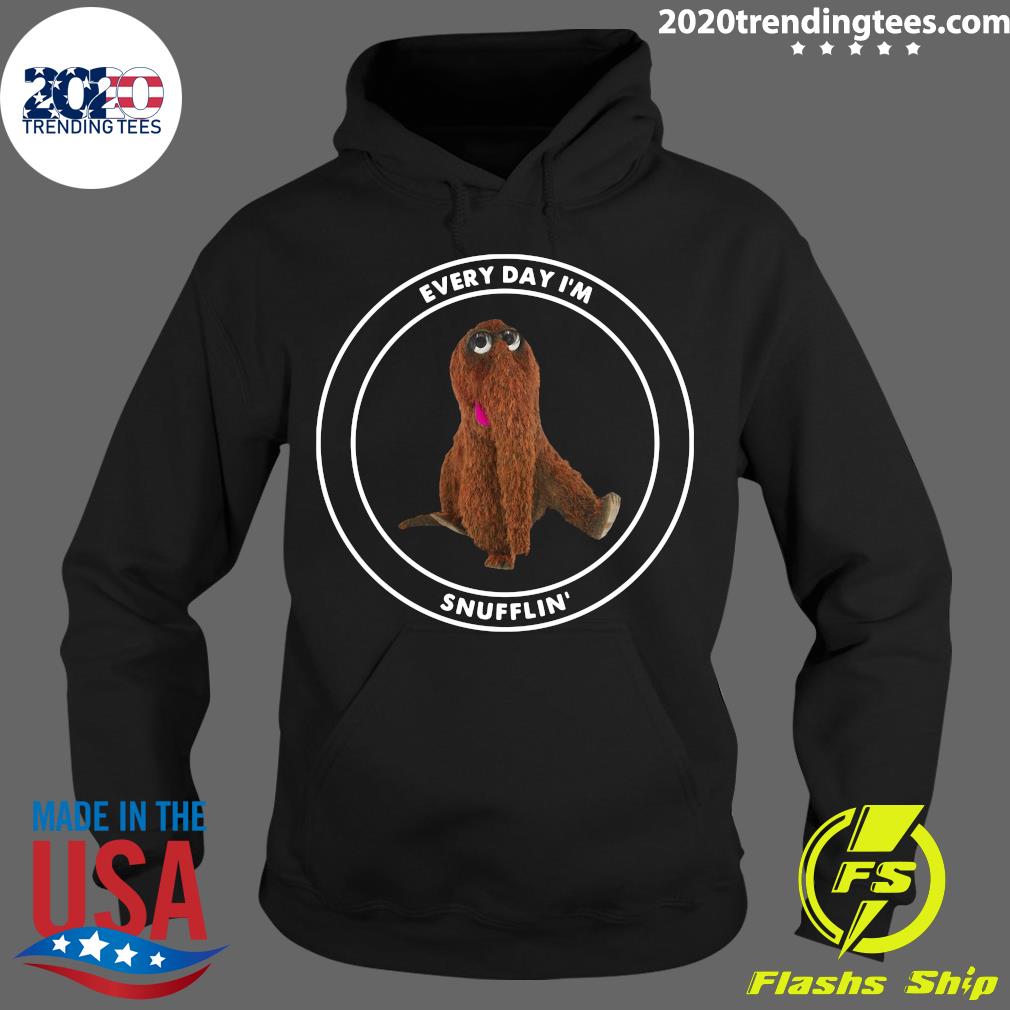 Every Day I'm Snufflin' - Adult & Kids T-Shirts, Sweatshirts & Hoodies apparel design preview 2