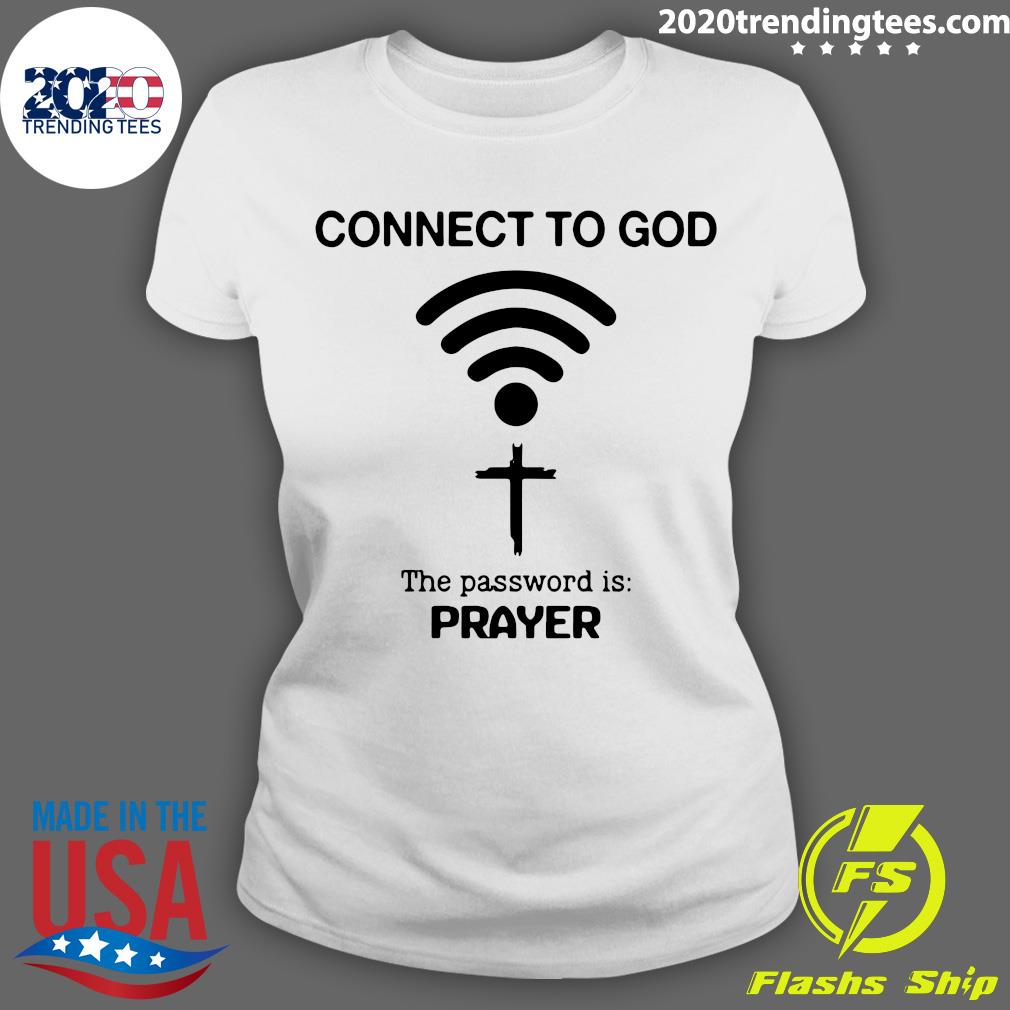 Everyday Jesus Connect To God The Password Is Prayer - Adult & Kids T-Shirts, Sweatshirts & Hoodies apparel design preview 3