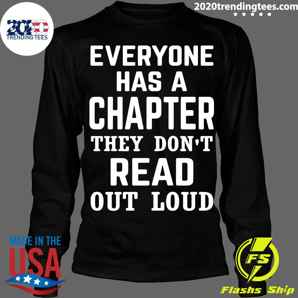 Everyone Has A Chapter They Don't Read Out Loud - Adult & Kids T-Shirts, Sweatshirts & Hoodies apparel design preview 4