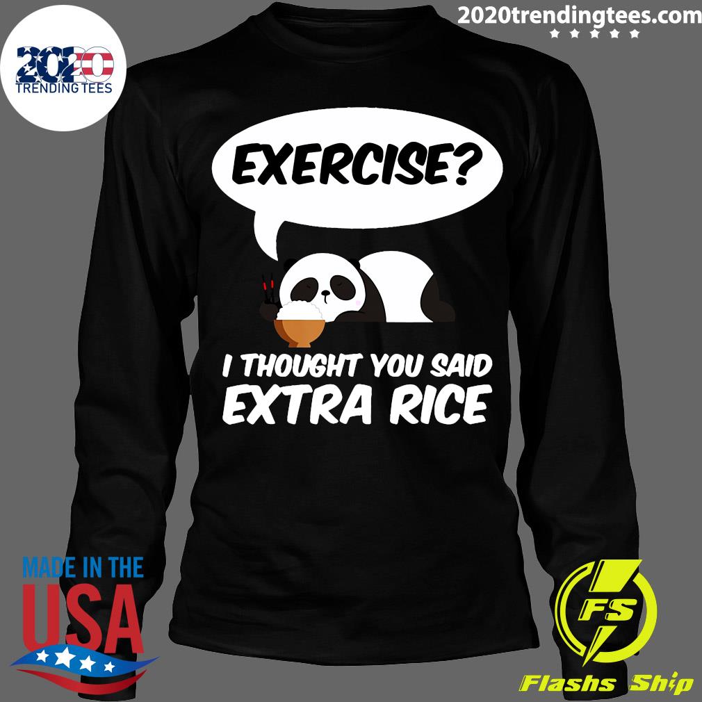 Exercise I Thought You Said Extra Rice Panda - Adult & Kids T-Shirts, Sweatshirts & Hoodies apparel design preview 4