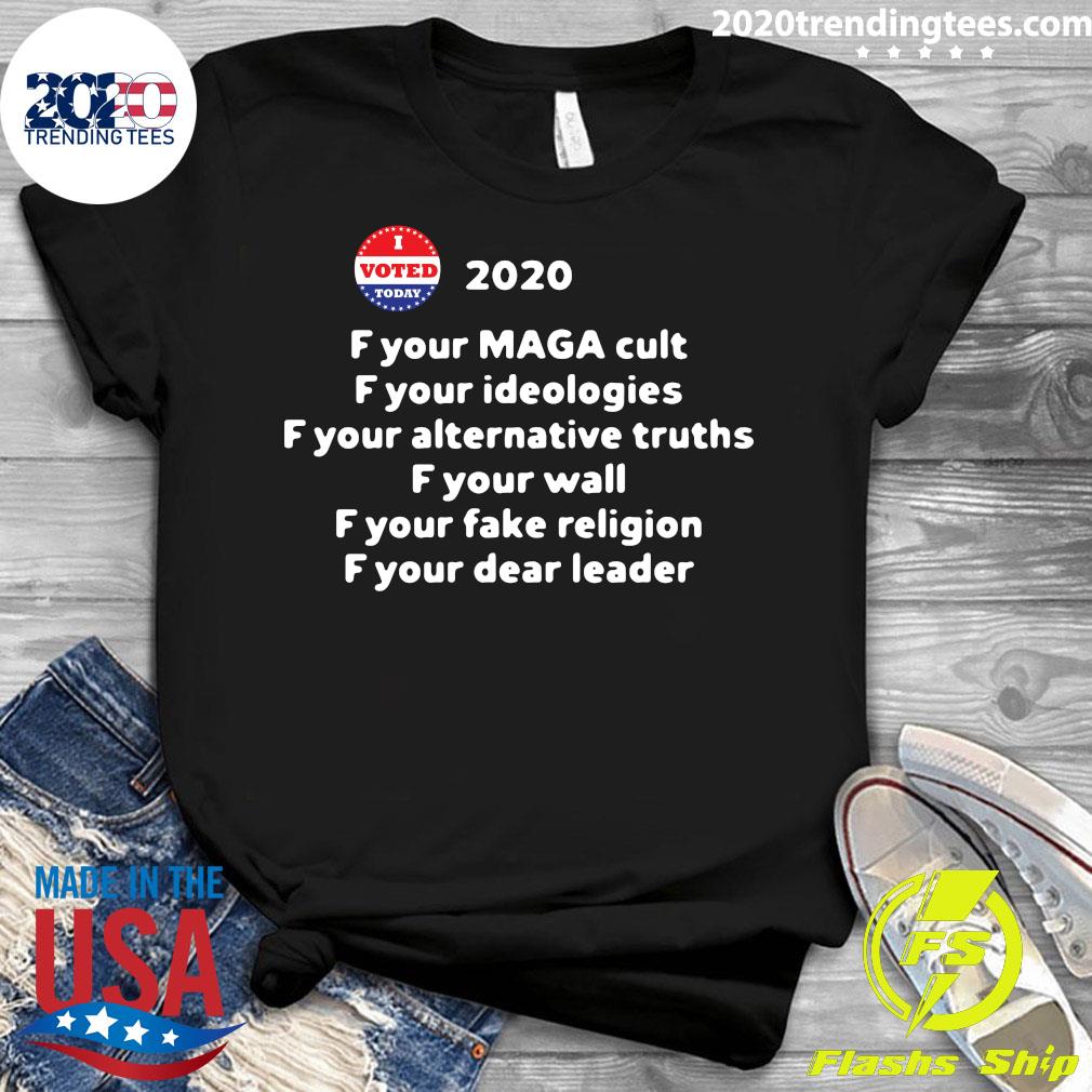 F Your Maga Cult Ideologies 2020 - Adult & Kids T-Shirts, Sweatshirts & Hoodies apparel design preview 3