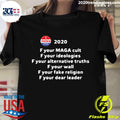 F Your Maga Cult Ideologies 2020 - Adult & Kids T-Shirts, Sweatshirts & Hoodies apparel design preview 1