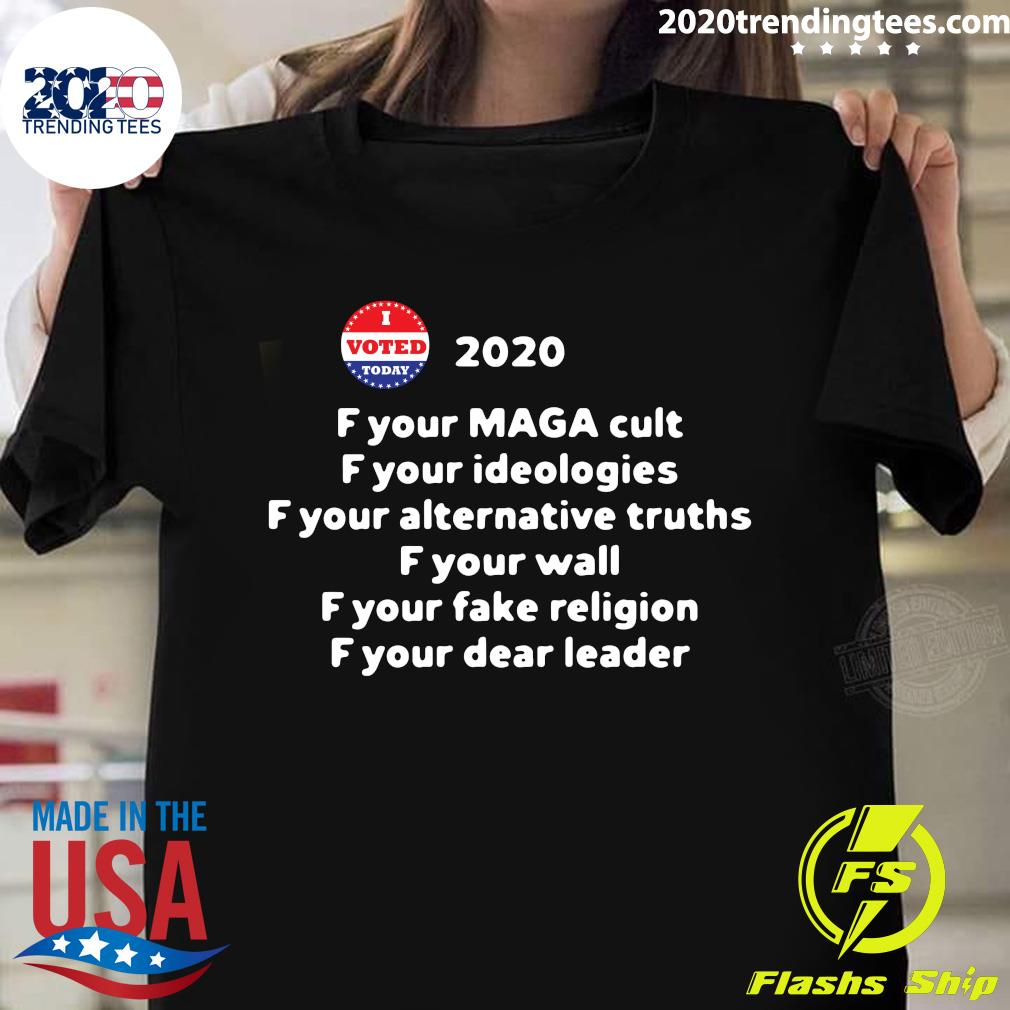 F Your Maga Cult Ideologies 2020 - Adult & Kids T-Shirts, Sweatshirts & Hoodies apparel design preview 1