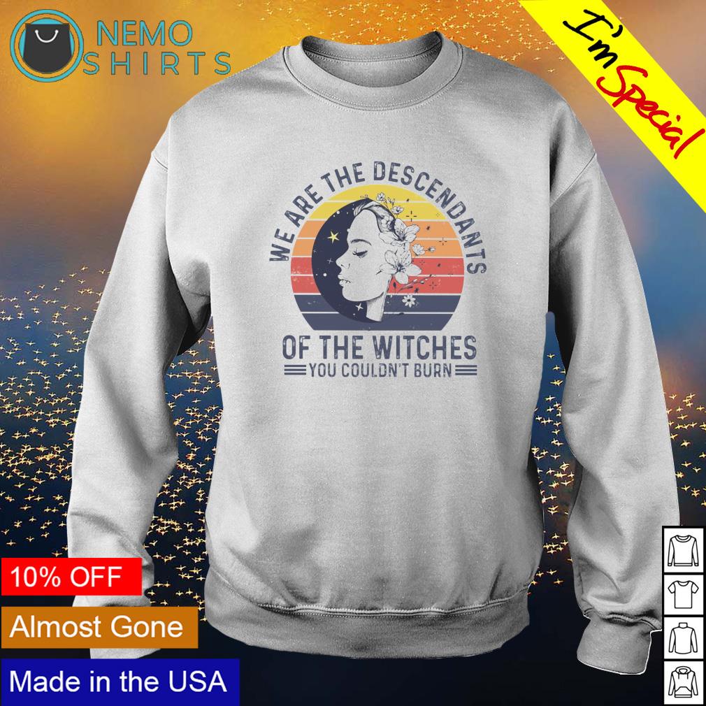 We are the descendants of witches - Adult & Kids T-Shirts, Sweatshirts & Hoodies apparel design preview 4