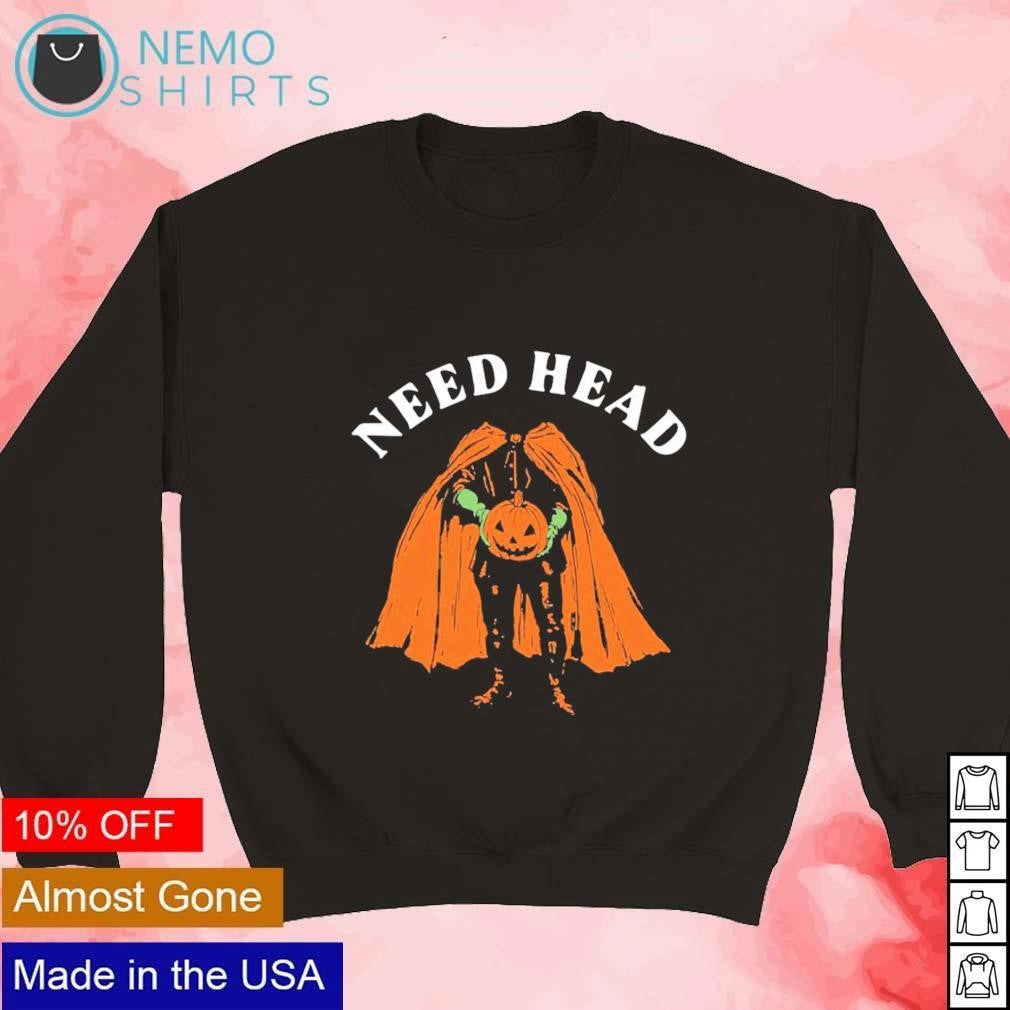 Need head pumpkin Halloween - Adult & Kids T-Shirts, Sweatshirts & Hoodies apparel design preview 3