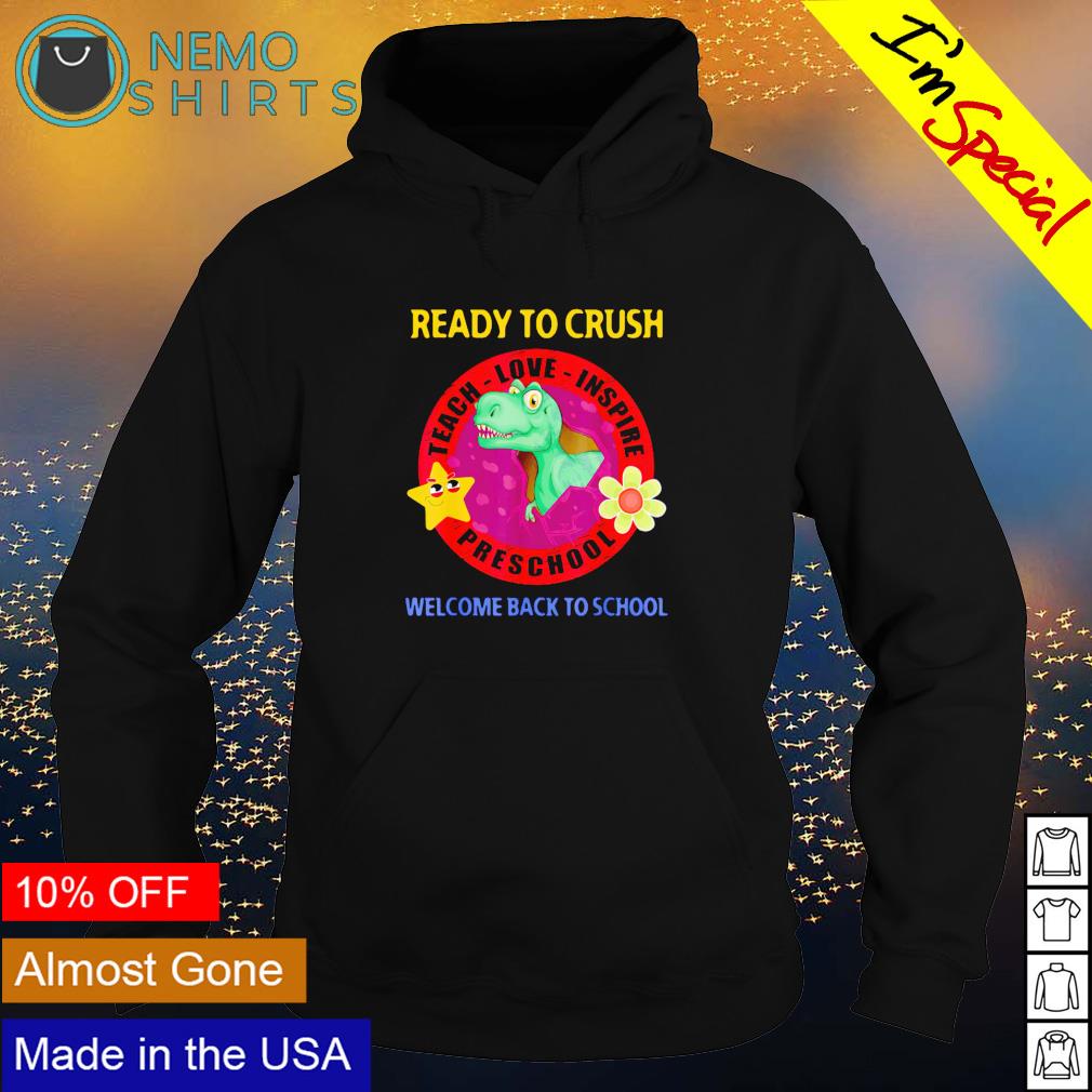 Dinosaur ready to crush welcome back school - Adult & Kids T-Shirts, Sweatshirts & Hoodies apparel design preview 2