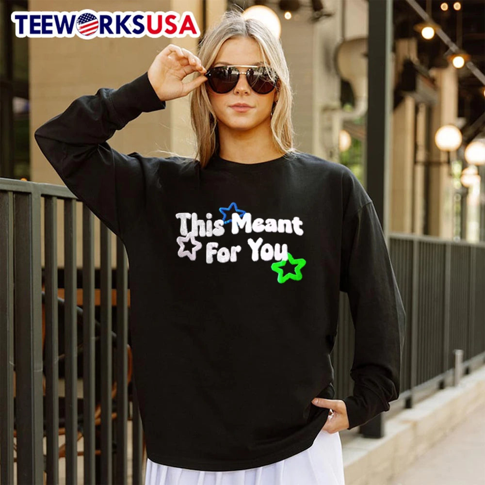 This Meant For You white text blue green stars - Adult & Kids T-Shirts, Sweatshirts & Hoodies apparel design preview 4